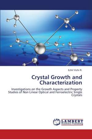 Crystal Growth and Characterization de R. Ezhil Vizhi