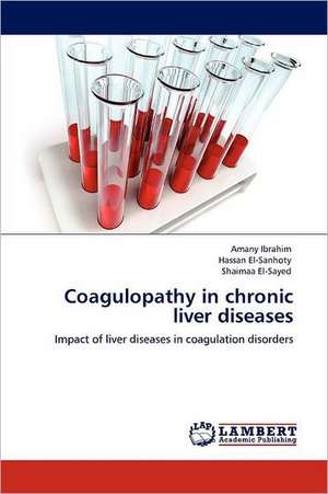 Coagulopathy in chronic liver diseases de Amany Ibrahim