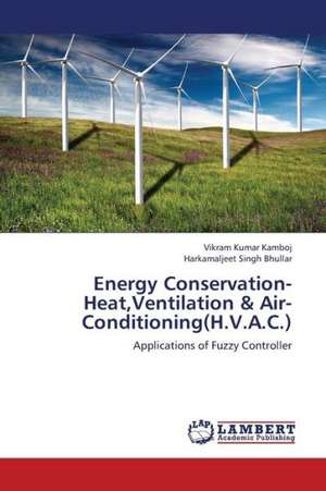 Energy Conservation-Heat,Ventilation & Air- Conditioning(H.V.A.C.) de Kamboj Vikram Kumar