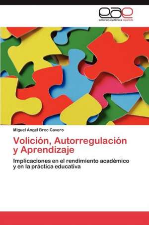 Volicion, Autorregulacion y Aprendizaje