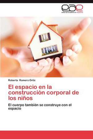 El Espacio En La Construccion Corporal de Los Ninos