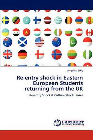 Re-entry shock in Eastern European Students returning from the UK de Angelika Zikiy