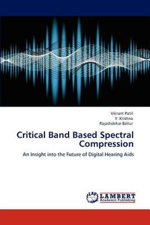 Critical Band Based Spectral Compression de Vikrant Patil