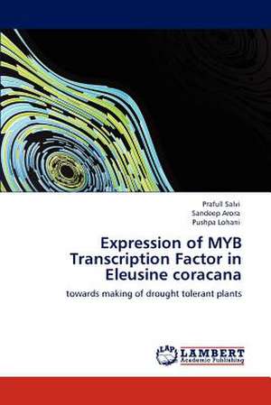 Expression of MYB Transcription Factor in Eleusine coracana de Prafull Salvi