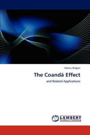 The Coandã Effect de Valeriu Drãgan