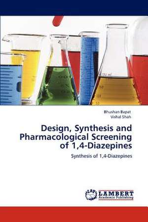 Design, Synthesis and Pharmacological Screening of 1,4-Diazepines de Bhushan Bapat