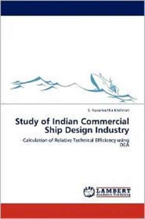 Study of Indian Commercial Ship Design Industry de S. Navaneetha Krishnan