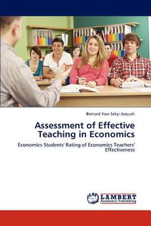 Assessment of Effective Teaching in Economics de Bernard Yaw Sekyi Acquah