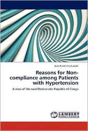 Reasons for Non-compliance among Patients with Hypertension de Jean-Pierre Fina Lubaki