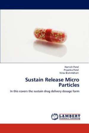 Sustain Release Micro Particles de Harnish Patel