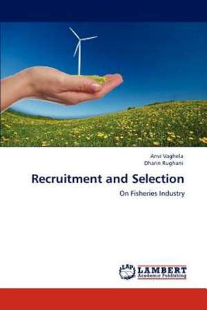 Recruitment and Selection de Anvi Vaghela