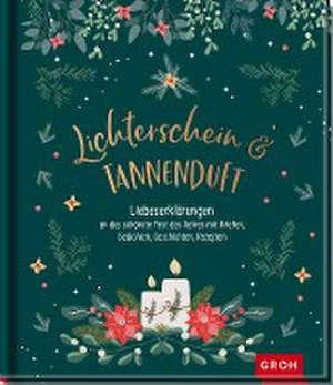 Lichterschein und Tannenduft de Susanne Lieb