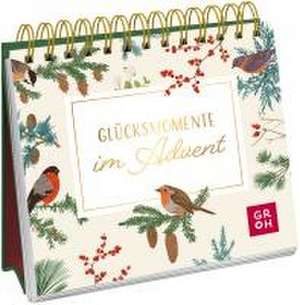 Glücksmomente im Advent de Kathrin Schmoll