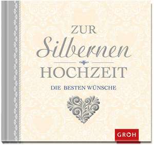 Zur Silbernen Hochzeit de Joachim Groh