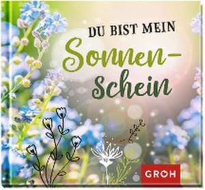 Du bist mein Sonnenschein de Groh Verlag