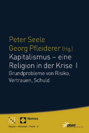 Kapitalismus - eine Religion in der Krise I de Georg Pfleiderer