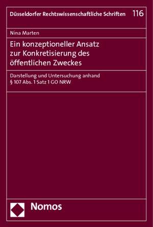 Ein konzeptioneller Ansatz zur Konkretisierung des öffentlichen Zweckes de Nina Marten