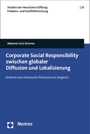 Corporate Social Responsibility zwischen globaler Diffusion und Lokalisierung de Melanie Coni-Zimmer