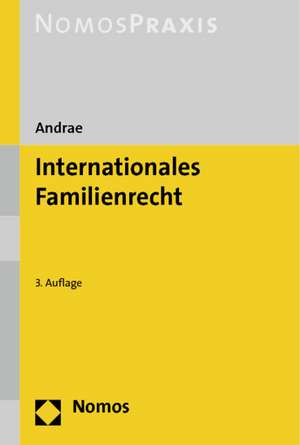 Internationales Familienrecht de Marianne Andrae