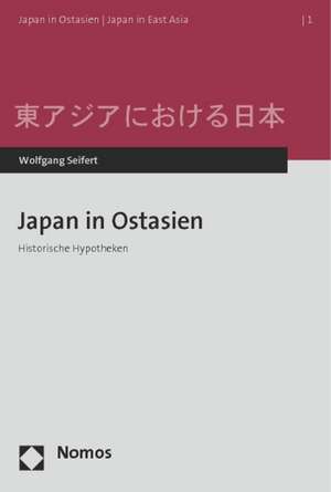 Japan in Ostasien de Wolfgang Seifert