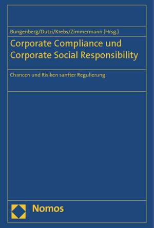 Corporate Compliance und Corporate Social Responsibility de Marc Bungenberg