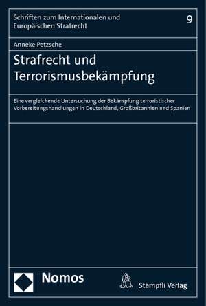 Strafrecht und Terrorismusbekämpfung de Anneke Petzsche