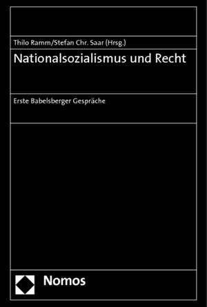 Nationalsozialismus und Recht de Thilo Ramm