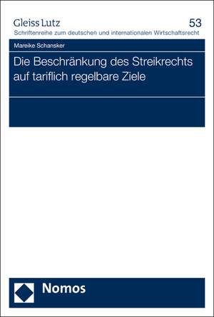 Die Beschrankung Des Streikrechts Auf Tariflich Regelbare Ziele: Bevolkerungsschutzrecht - Brandschutzrecht - Katastrophenschutzrecht - Katastrophenvermeidungsrecht - Rettungsdienstr de Mareike Schansker