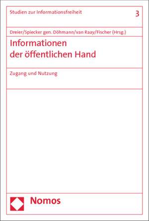 Informationen Der Offentlichen Hand - Zugang Und Nutzung: Umstrittene Reaktion Auf Die Ausdunnung Des Bannwaldes Der Demokratie in D de Thomas Dreier