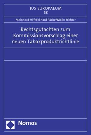 Rechtsgutachten zum Kommissionsvorschlag einer neuen Tabakproduktrichtlinie de Meinhard Hilf