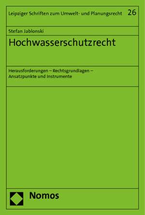 Hochwasserschutzrecht de Stefan Jablonski