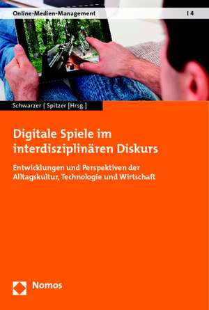 Digitale Spiele im interdisziplinären Diskurs de Bettina Schwarzer