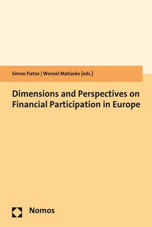 Dimensions and Perspectives on Financial Participation in Europe de Wenzel Matiaske