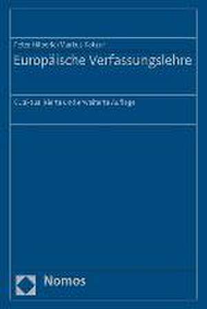 Europaische Verfassungslehre: Kommentiertes Prozessformularbuch. Zpo - Zvg - Famfg - Eugvvo - Tabelle Pfandbarer Gegenstande de Peter Häberle