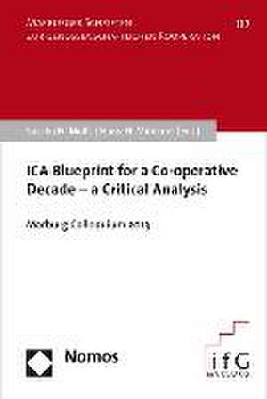 Ica Blueprint for a Co-Operative Decade - A Critical Analysis: Marburg Colloquium 2013 de Sascha H. Mölls