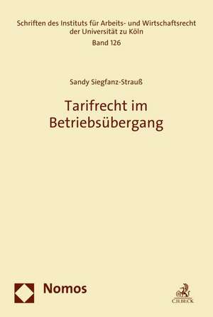 Tarifrecht im Betriebsübergang de Sandy Siegfanz-Strauß