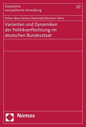 Varianten Und Dynamiken Der Politikverflechtung Im Deutschen Bundesstaat: Textsammlung de Arthur Benz