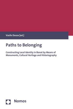 Paths to Belonging de Vasile Docea