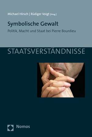 Symbolische Gewalt de Michael Hirsch