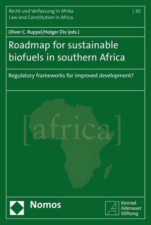 Roadmap for sustainable biofuels in southern Africa de Oliver C. Ruppel