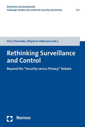 Rethinking Surveillance and Control de Elisa Orrú