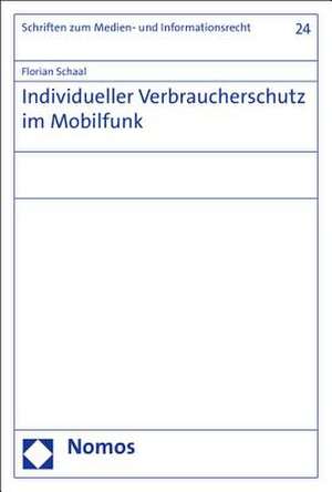 Individueller Verbraucherschutz im Mobilfunk de Florian Schaal