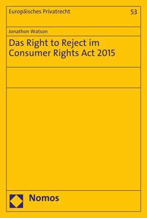 Das Right to Reject im Consumer Rights Act 2015 de Jonathon Watson