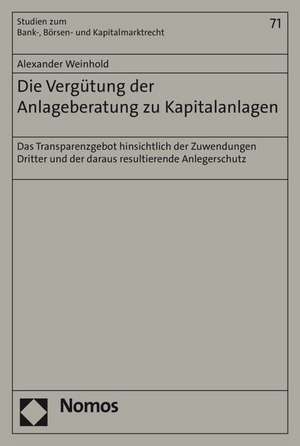 Die Vergütung der Anlageberatung zu Kapitalanlagen de Alexander Weinhold