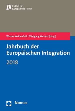 Jahrbuch der Europäischen Integration 2018 de Werner Weidenfeld