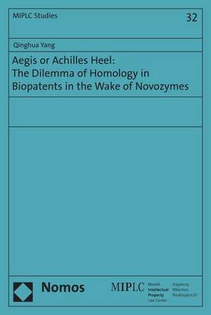 Aegis or Achilles Heel: The Dilemma of Homology in Biopatents in the Wake of Novozymes de Qinghua Yang