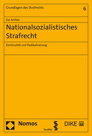 Nationalsozialistisches Strafrecht de Kai Ambos