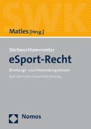 StichwortKommentar eSport-Recht de Martin Maties