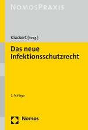 Das neue Infektionsschutzrecht de Sebastian Kluckert