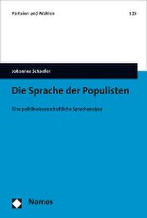 Die Sprache der Populisten de Johannes Schaefer